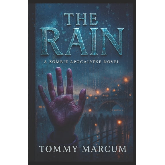 The Rain: A Zombie Apocalypse Novel, (Paperback)