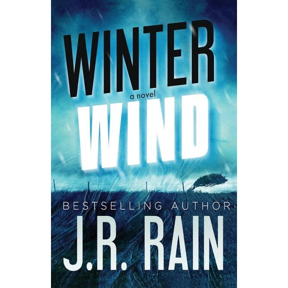 J.R. Rain Standalone Novels Winter Wind, Book 4, (Paperback)