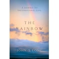 thumbnail image 1 of The Rainbow: A Journey to Unconditional Love, (Paperback), 1 of 1