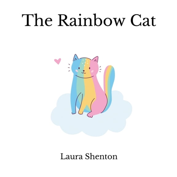 The Rainbow Cat, (Paperback)