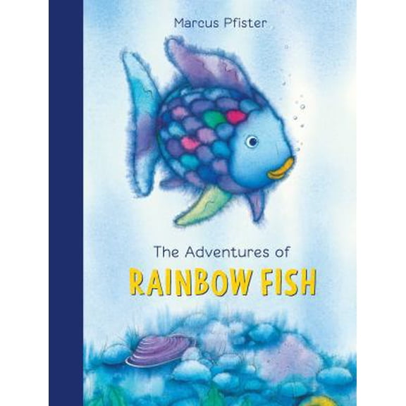 Pre-Owned The Adventures of Rainbow Fish (Hardcover) 0735841853 9780735841857