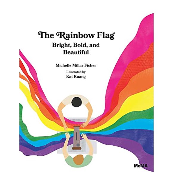 Pre-Owned The Rainbow Flag: Bright, Bold, and Beautiful (Hardcover) 1633450783 9781633450783