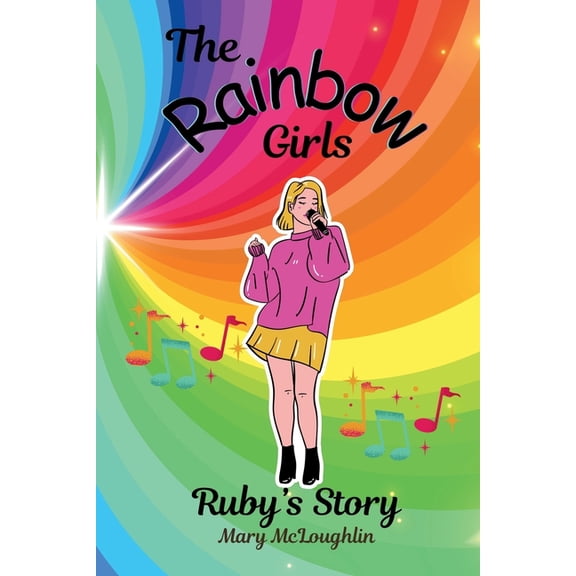 The Rainbow Girls The Rainbow Girls: Ruby's Story, Book 2, (Paperback)