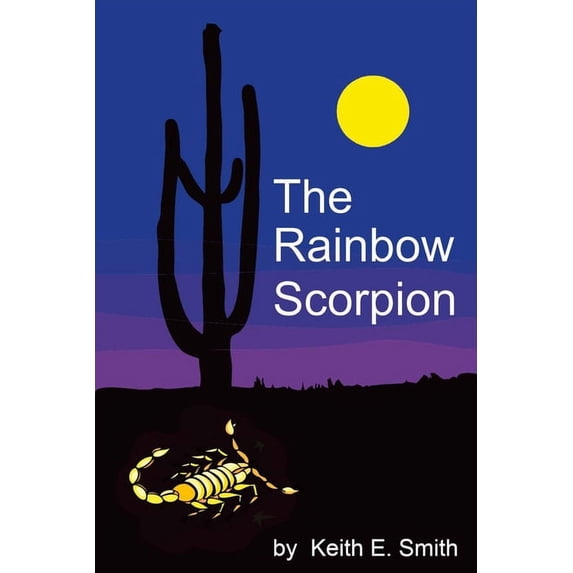 The Rainbow Scorpion (Paperback)