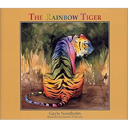 Pre-Owned The Rainbow Tiger (Hardcover) 1883697522 9781883697525