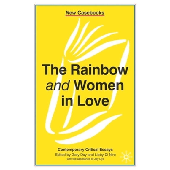 Pre-Owned The Rainbow and Women in Love (Hardcover 9780333736654) by Gary Day, Libby Di Niro
