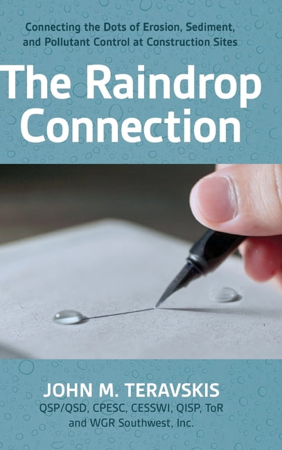 The Raindrop Connection: Connecting the Dots of Erosion, Sediment, and ...