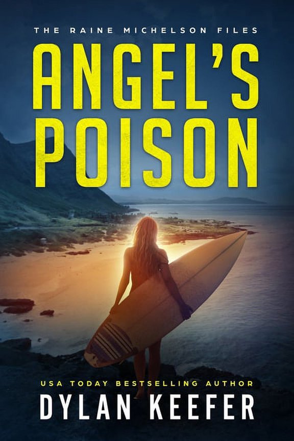 The Raine Michelson Files: Angel's Poison: A Crime Thriller Novel (Paperback)