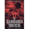 thumbnail image 1 of The Rainsbarger Brothers: Based on a True Story, (Paperback), 1 of 1