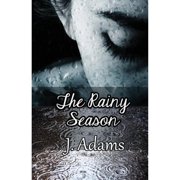 The Rainy Season Paperback by J Adams
