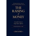 thumbnail image 1 of Pre-Owned The Raising of Money: 35 Essentials Trustees Are Using to Make a Difference (Hardcover) 0979948509 9780979948503, 1 of 1