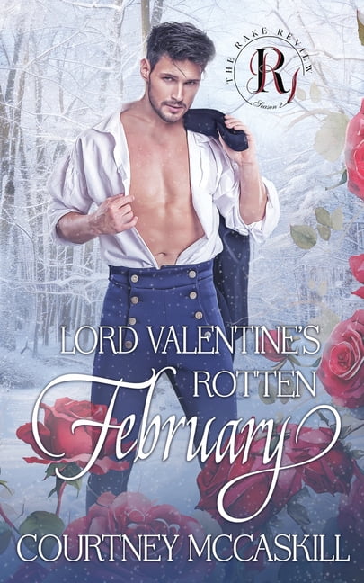 The Rake Review, Season Two Lord Valentine's Rotten February, Book 2, (Paperback)