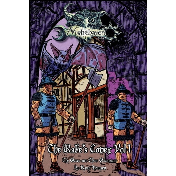 The Rake's Codex of Nighthaven Vol. 1: The Gates and Their Guardians, (Paperback)
