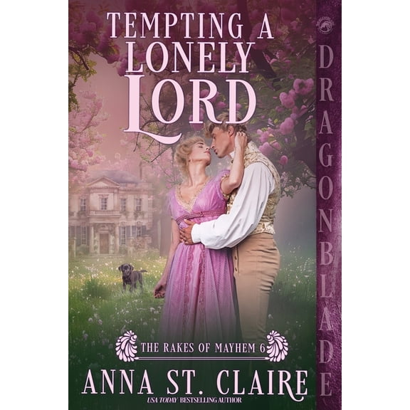 The Rakes of Mayhem Tempting a Lonely Lord: A Regency Historical Romance, Book 6, (Paperback)