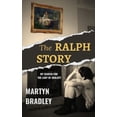 thumbnail image 1 of The Ralph Story: My Search for The Lady of Shalott, (Paperback), 1 of 1