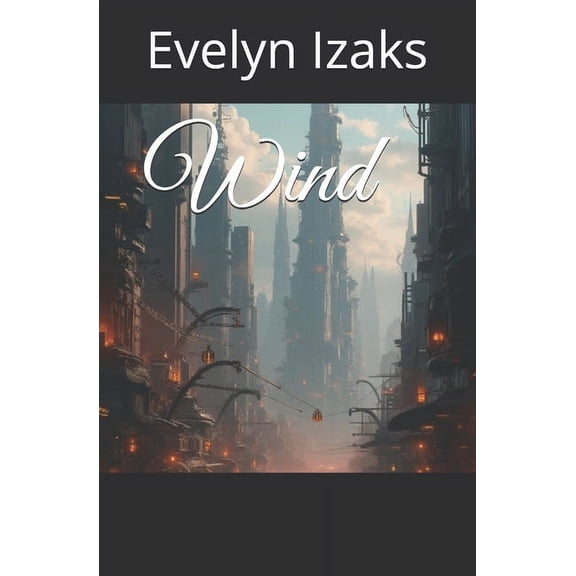 The Ralyaga Saga Wind, Book 2, (Paperback)