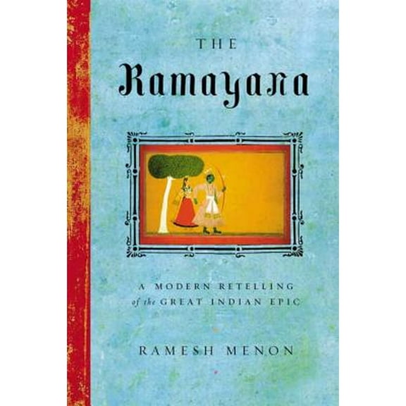 Pre-Owned The Ramayana: A Modern Retelling of the Great Indian Epic (Paperback) 0865476950 9780865476950