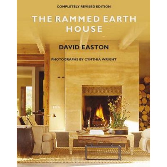 Pre-Owned The Rammed Earth House (Paperback) 1933392371 9781933392370