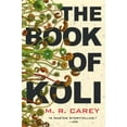 thumbnail image 1 of Pre-Owned The Book of Koli (Paperback) 0316477532 9780316477536, 1 of 1