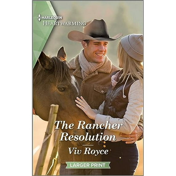 Pre-Owned The Rancher Resolution: A Clean and Uplifting Romance (Mass Market Paperback) 1335475664 9781335475664