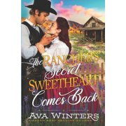 The Ranchers Secret Sweetheart Back A Western Historical Romance Book, Paperback
