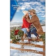 thumbnail image 1 of Pre-Owned The Rancher's Christmas Reunion (Mass Market Paperback) 1335594272 9781335594273, 1 of 1