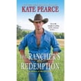thumbnail image 1 of Pre-Owned The Rancher's Redemption (Mass Market Paperback) 1420148249 9781420148244, 1 of 1
