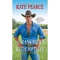 thumbnail image 1 of Pre-Owned The Rancher's Redemption (Mass Market Paperback) 1420148249 9781420148244, 1 of 1