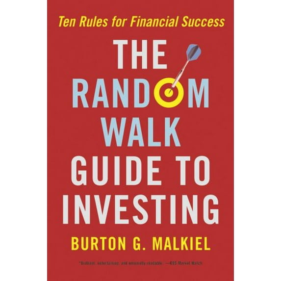 Pre-Owned The Random Walk Guide to Investing: Ten Rules for Financial Success (Hardcover) 0393058549 9780393058543