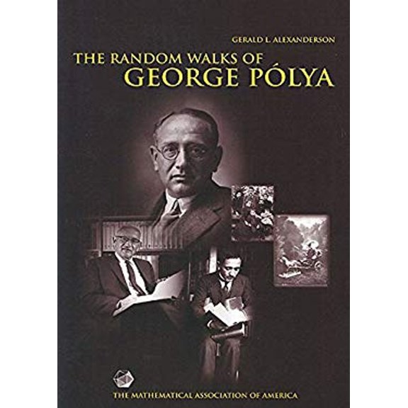 Pre-Owned The Random Walks of George Polya (Paperback) 0883855283 9780883855287