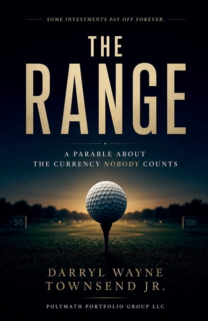 The Range: A Parable About the Currency Nobody Counts, (Paperback)