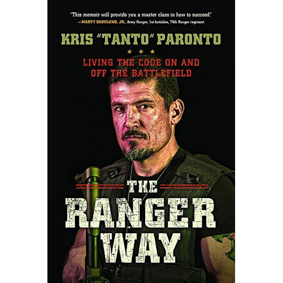 Pre-Owned The Ranger Way: Living the Code on and Off the Battlefield (Paperback) 1478948191 9781478948193