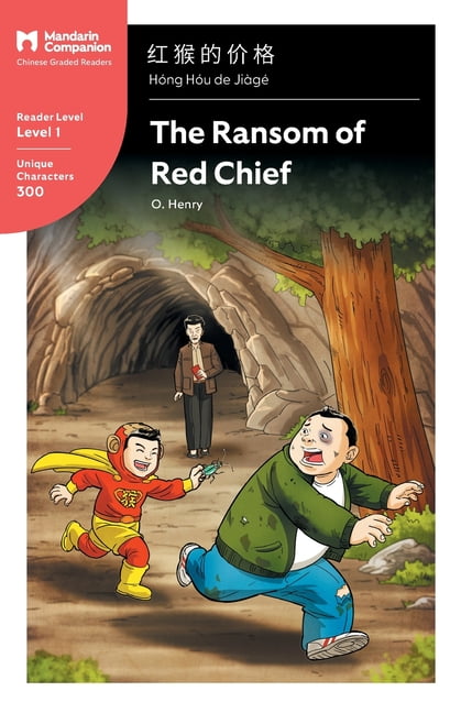 新品　 ALL RIGHT FRIEND / Professor Chinnen The Ransom of Red Chief: Mandarin Companion Graded Readers