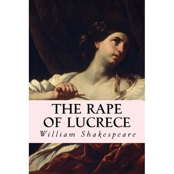 The Rape of Lucrece (Paperback)
