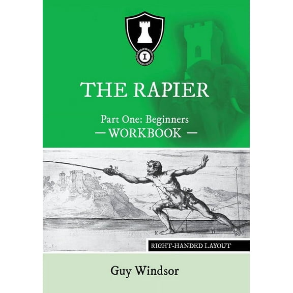 The Rapier Part One Beginners Workbook: Right Handed Layout, (Paperback)