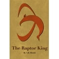 thumbnail image 1 of The Raptor King (Paperback), 1 of 1