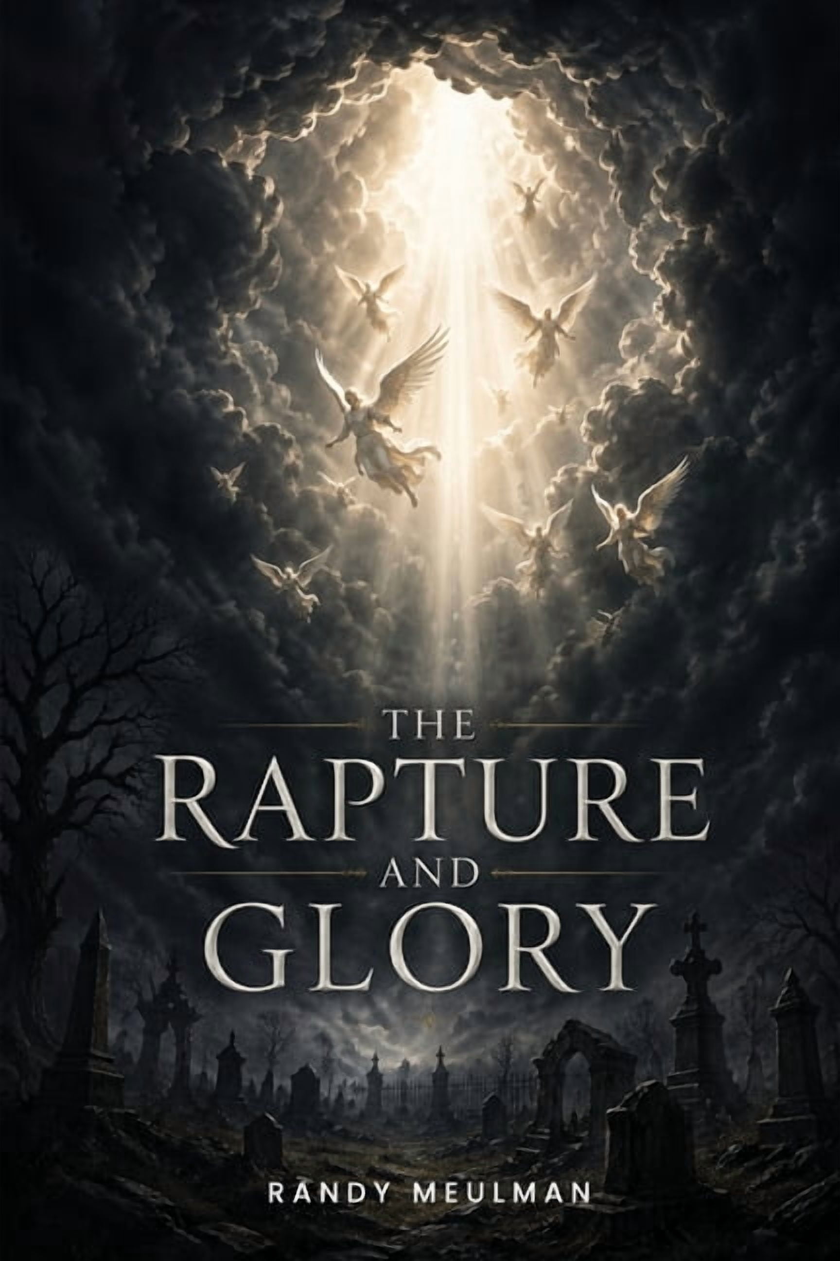 The Rapture And Glory, (Paperback)