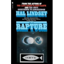 The Rapture: Truth or Consequences, (Paperback)