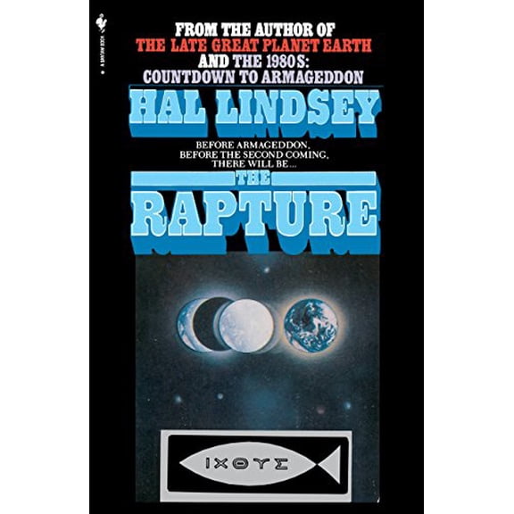 Pre-Owned The Rapture: Truth or Consequences (Paperback) 0553014110 9780553014112