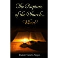 thumbnail image 1 of Pre-Owned The Rapture of the Church...When? Paperback, 1 of 1