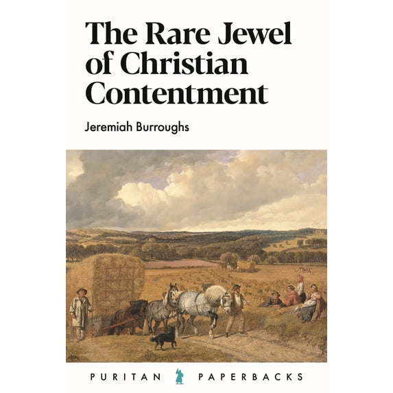 Puritan Paperbacks The Rare Jewel of Christian Contentment, (Paperback ...