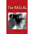 thumbnail image 1 of The Rascal: Escapades of a Schnauzer named SPORT, (Paperback), 1 of 1