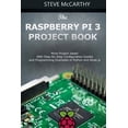 thumbnail image 1 of The Raspberry Pi 3 Project Book (Paperback), 1 of 1