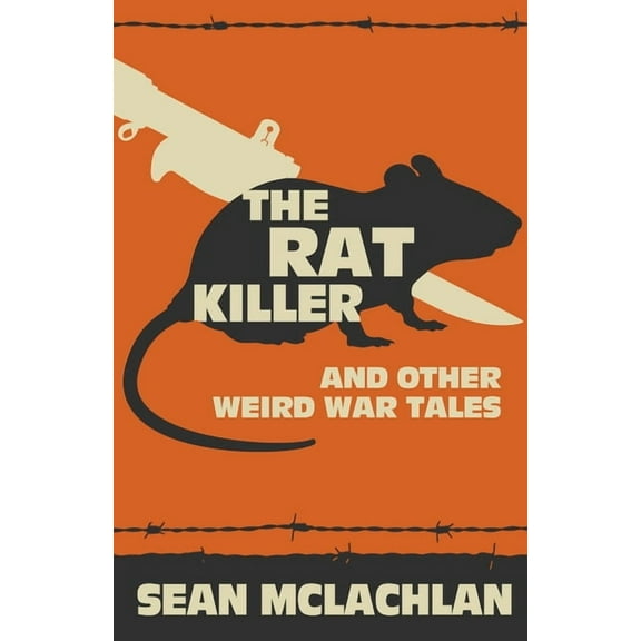The Rat Killer and other Weird War Tales, (Paperback)