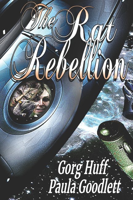 The Rat Rebellion (Paperback) by Paula Goodlett, Gorg Huff