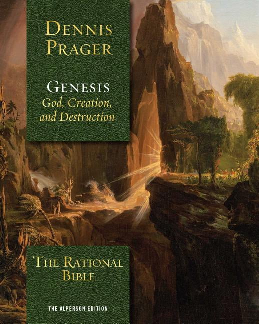 DENNIS PRAGER The Rational Bible: Genesis (Hardcover)