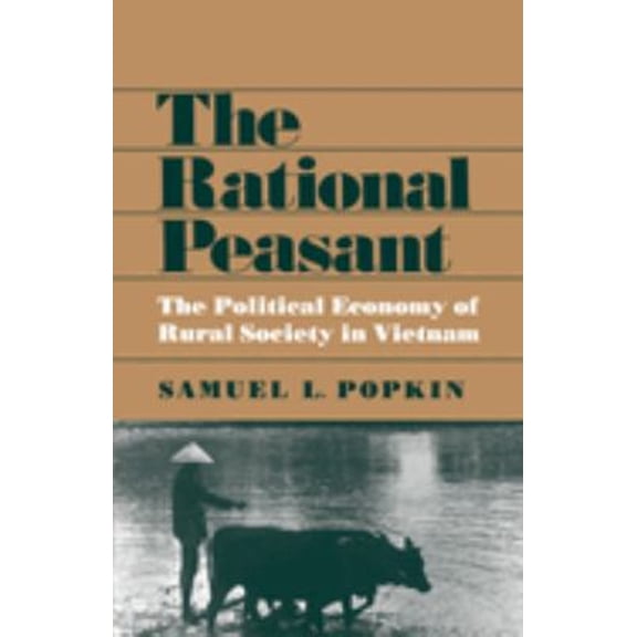 Pre-Owned The Rational Peasant (Paperback) 0520039548 9780520039544