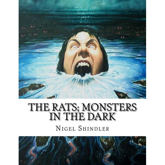 The Rats; Monsters in the Dark, (Paperback)