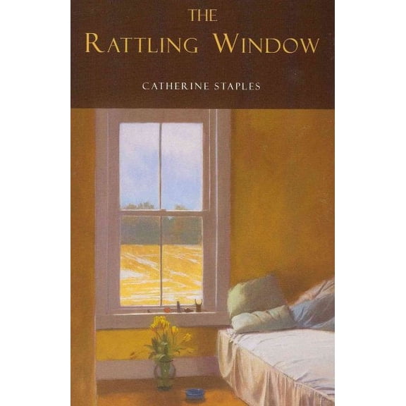 The Rattling Window (Paperback) by Catherine Staples