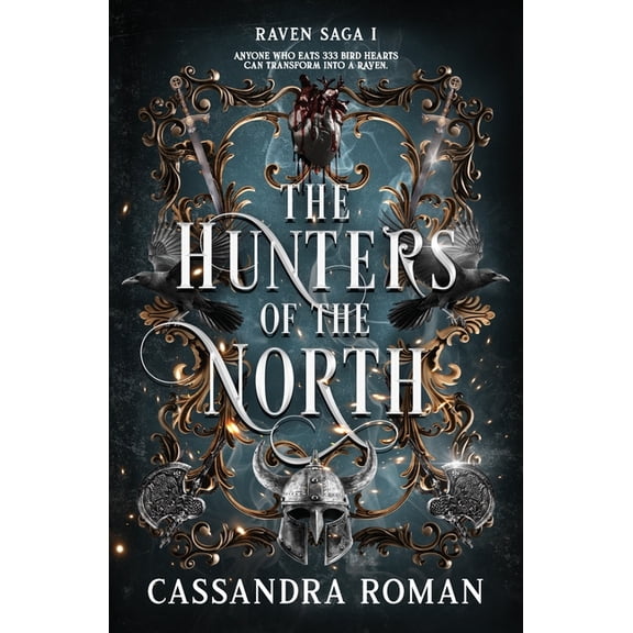 The Raven Saga The Hunters of the North: High Fantasy Trilogy, Book 1, (Paperback)